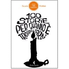 100-storie-per-quando-e-troppo-tardi