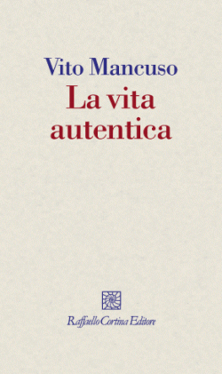 Mancuso La vita autentica