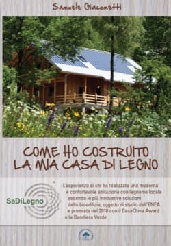 Come ho costruito la mia casa di legno