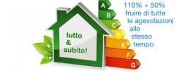 110% + 50% fruire di tutte le agevolazioni allo stesso tempo