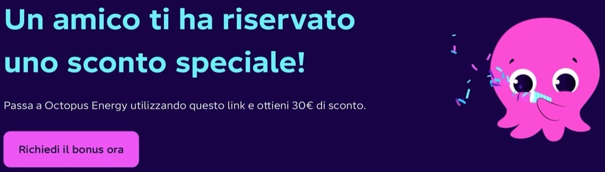 energia elettrica - Bolletta luce e gas da 0,1089 €/kWh e 0,4295 €/Smc con Octopus Fissa 12M 1 energia elettrica - Bolletta luce e gas da 0,1089 €/kWh e 0,4295 €/Smc con Octopus Fissa 12M 1
