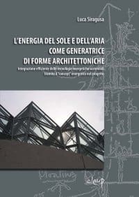 lenergia-del-sole-e-dellaria-come-generatrice-di-forme-architettoniche-luca-siragusa-ed-cleup-padova-2009 lenergia-del-sole-e-dellaria-come-generatrice-di-forme-architettoniche-luca-siragusa-ed-cleup-padova-2009